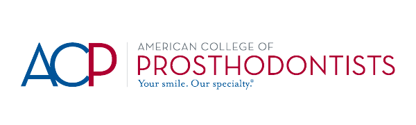 ACP American College of Prosthodontists Your smile. Our Specialty